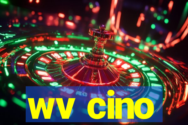 wv cino